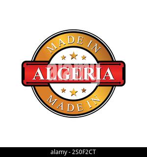 Etichetta Made in Algeria emblema isolato su sfondo bianco. Logo Vector Quality logo emblema elemento di design. Illustrazione vettoriale Illustrazione Vettoriale