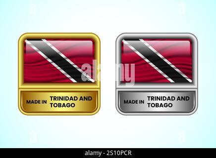 Icona di etichetta Made in Trinidad and Tobago in oro e argento. Icona flag impostata per l'azienda Illustrazione Vettoriale