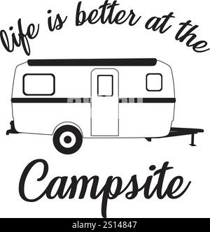 La vita del camper è migliore con il file vettoriale EPS digitale campeggio Illustrazione Vettoriale
