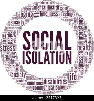 Progettazione concettuale di Word cloud di isolamento sociale isolata su sfondo bianco. Illustrazione Vettoriale