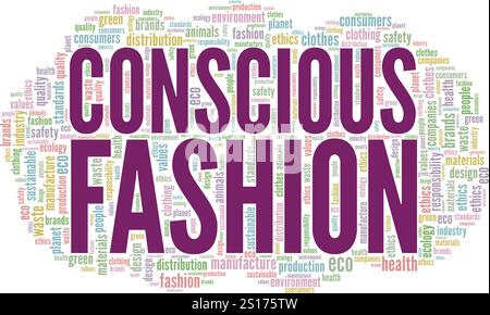 Design concettuale Conscious Fashion Word cloud isolato su sfondo bianco. Illustrazione Vettoriale