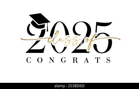 Striscione calligrafico classe 2025. Congratulazioni per la laurea, numero nero 2025 con cappuccio accademico per l'invito a un evento universitario o per una festa alla scuola superiore Illustrazione Vettoriale