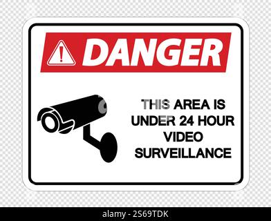 Pericolo quest'area è sotto 24 ore di videosorveglianza Sign on transparent background, Vector llustration Illustrazione Vettoriale
