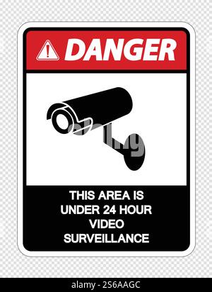 Pericolo quest'area è sotto 24 ore di videosorveglianza Sign on transparent background, Vector llustration Illustrazione Vettoriale