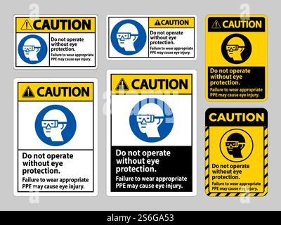 Cartello di attenzione non utilizzare senza protezione per gli occhi. La mancata osservanza di un DPI appropriato può causare lesioni agli occhi Illustrazione Vettoriale
