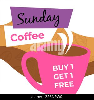 Sconto per caffè o ristorante, caffè della domenica, una tazza di caffè e ingresso gratuito. Striscione per bevande da asporto. Sconto o voucher utilizzati nel negozio. Pubblicità e marketing. Vettore in stile piatto. Caffè domenicale, 1 omaggio, sconti caffè Illustrazione Vettoriale
