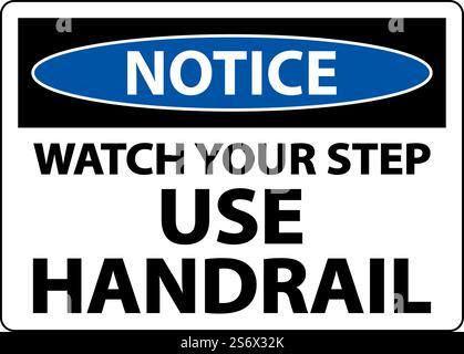 Avviso Guarda il tuo passo Usa il simbolo del corrimano sfondo bianco Illustrazione Vettoriale