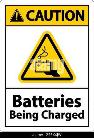 Attenzione batterie in carica. Cartello su sfondo bianco Illustrazione Vettoriale