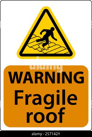 Avvertenza segnale tetto fragile su sfondo bianco Illustrazione Vettoriale