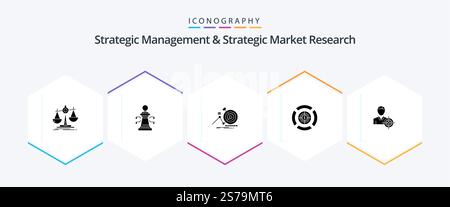 Strategic Management and Strategic Market Research 25 Glyph Icon Pack incluso MAN. destinazione. gioco. messa a fuoco. messa a fuoco Illustrazione Vettoriale