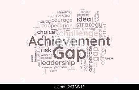 Modello cloud Word Achievement Gap. Background tagcloud vettoriale concetto di gap di raggiungimento. Illustrazione Vettoriale
