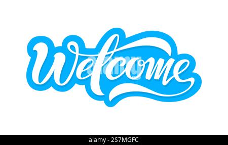Benvenuto, splendida iscrizione, testo per decorare l'invito, il banner e molto altro ancora. Benvenuto, iscrizione blu vettoriale in stile moderno. Illustrazione Vettoriale
