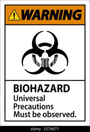 Etichetta di avvertenza per rischi biologici è necessario rispettare le precauzioni universali relative ai rischi biologici Illustrazione Vettoriale
