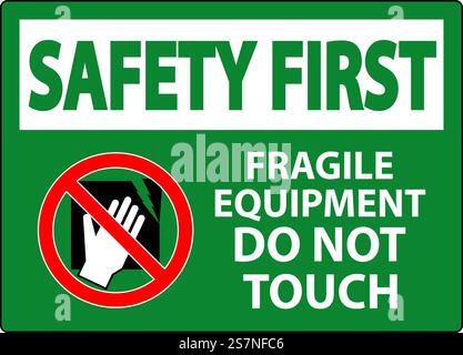 Cartello sicurezza prima macchina attrezzatura fragile, non toccare Illustrazione Vettoriale