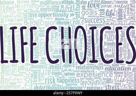 Life Choices illustrazione vettoriale concettuale Word cloud isolata su sfondo bianco. Illustrazione Vettoriale