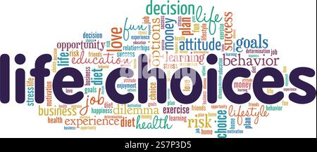 Life Choices illustrazione vettoriale concettuale Word cloud isolata su sfondo bianco. Illustrazione Vettoriale