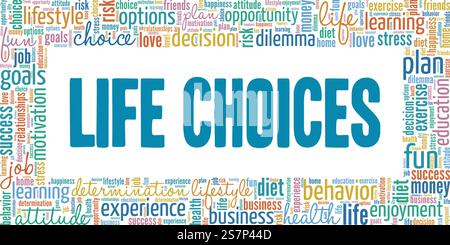 Life Choices illustrazione vettoriale concettuale Word cloud isolata su sfondo bianco. Illustrazione Vettoriale
