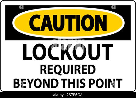 Cartello di attenzione, blocco richiesto oltre questo punto Illustrazione Vettoriale