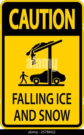 Segnale di attenzione ghiaccio e neve attenzione - segnale di caduta di ghiaccio e neve Illustrazione Vettoriale