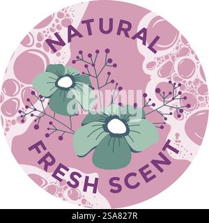 Lavare i vestiti e la biancheria con profumo naturale e fresco. Adesivo isolato con bolle e bouquet di fiori. Emblema o logotipo, banner pubblicitari o logo per la confezione. Vettore in stile piatto. Profumo naturale e fresco di detersivo per bucato pulito Illustrazione Vettoriale
