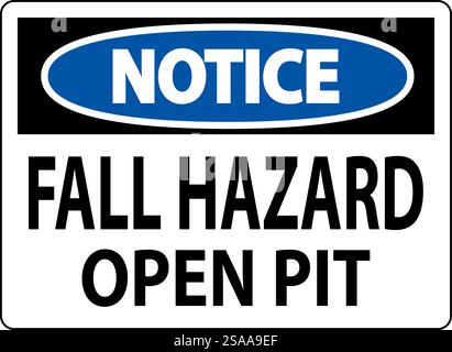 Cartello segnaletico pericolo di caduta - aprire la fossa Illustrazione Vettoriale