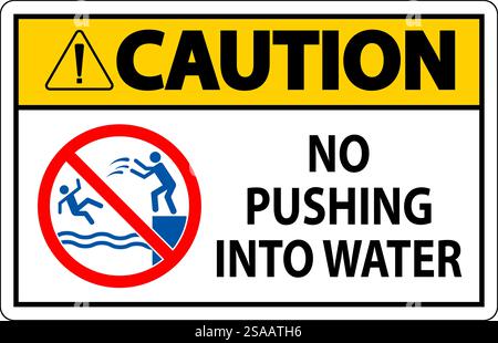 Segnale di sicurezza per l'acqua attenzione, non spingere in acqua Illustrazione Vettoriale