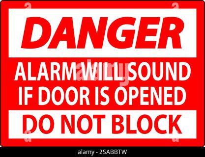 Segnale di pericolo, l'allarme antincendio entra in funzione se la portiera viene aperta non bloccare Illustrazione Vettoriale