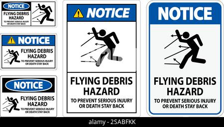 Cartello di avviso pericolo di detriti volanti - per evitare lesioni gravi o mortali rimanere indietro Illustrazione Vettoriale