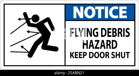 Cartello segnaletico, pericolo di detriti volanti, tenere chiuso lo sportello Illustrazione Vettoriale