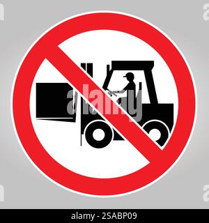 Questa immagine presenta un cartello di divieto di funzionamento dei carrelli elevatori, che sottolinea la conformità alla sicurezza nelle aree industriali e edili. Il simbolo di avvertenza aiuta a prevenire gli incidenti. Illustrazione Vettoriale