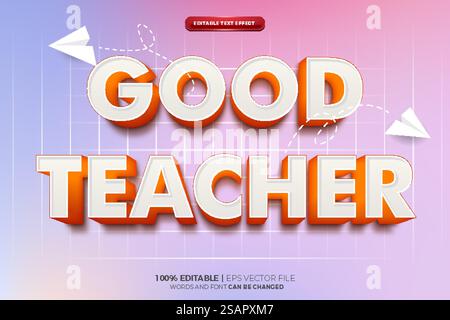 buon insegnante di nuovo a scuola effetto testo modificabile 3d. Illustrazione Vettoriale