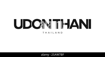 Udon Thani in Thailandia emblema per stampa e web. Il design presenta uno stile geometrico, un'illustrazione vettoriale con caratteri tipografici in grassetto in caratteri moderni. Slogan grafico isolato su sfondo bianco. Illustrazione Vettoriale