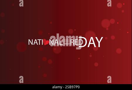 Un vivace sfondo rosso con luci bokeh incandescenti presenta un audace testo bianco che legge il National Red Wear Day Illustrazione Vettoriale