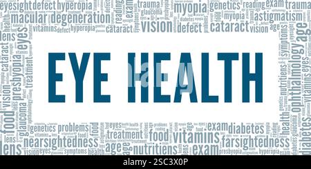 Progettazione concettuale cloud di parole Eye Health isolata su sfondo bianco. Illustrazione Vettoriale