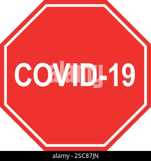 Segno COVID-19. Sfondo ottagonale rosso. Segnali stradali e simboli. Illustrazione Vettoriale