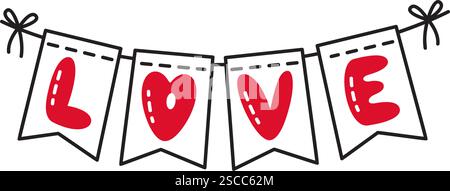 Ghirlanda di bandiere con lettere LOVE doodle style disegnato a mano stile piatto Love Icon isolata romantico simbolo d'amore per il disegno grafico poster tatuaggio cartolina San Valentino illustrazione vettoriale Illustrazione Vettoriale