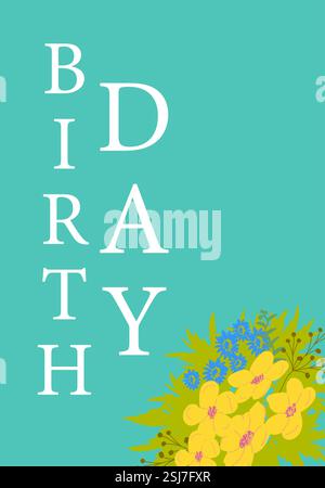 Biglietto di auguri di compleanno verticale con motivo floreale su sfondo turchese. Illustrazione Vettoriale