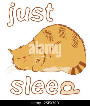 Gatto dormiente allo zenzero grasso e le parole semplicemente dormire, illustrazione minimalista Illustrazione Vettoriale