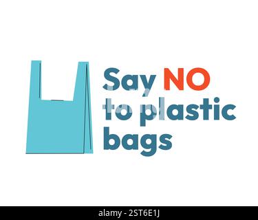 Campagna di sensibilizzazione ecologica "Say No to Plastic Bags" Illustrazione Vettoriale
