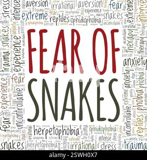 Ophidiofobia: Paura dei serpenti progettazione concettuale di nuvole di parole isolata su sfondo bianco. Illustrazione Vettoriale