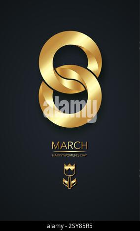 8 marzo festa della donna, cartolina di lusso. 8 lettere dorate 3D lucide. Cifra otto realizzata in lamina d'oro su sfondo nero. Donne internazionali brillanti Illustrazione Vettoriale