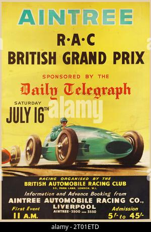 Aintree Automobile Racing Co, Gran Premio britannico, poster delle gare, Liverpool R.A.C. British Grand Prix, British Automobile Racing Club, sponsorizzato dal Daily Telegraph - Gran Bretagna 1955 Foto Stock