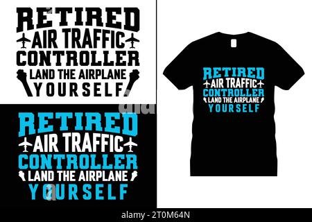 Divertente tipografia Sky Air Traffic T-shirt Design Controller Vector Pilot Shirt regalo per uomo e donna Illustrazione Vettoriale