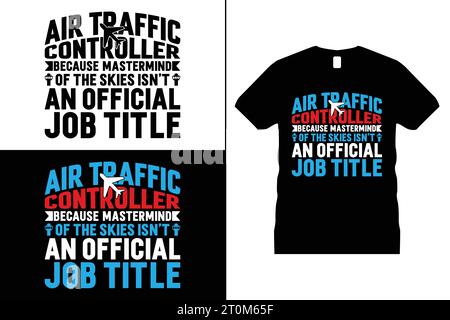 Divertente tipografia Sky Air Traffic T-shirt Design Controller Vector Pilot Shirt regalo per uomo e donna Illustrazione Vettoriale