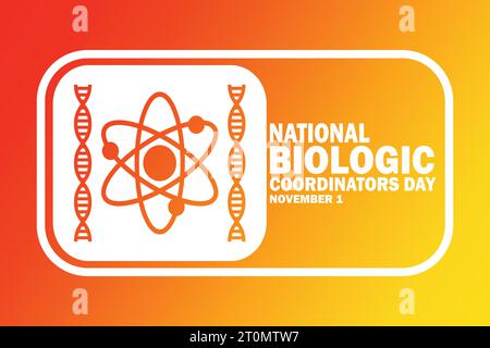 Illustrazione della progettazione di modelli vettoriali del National Biologic Coordinators Day. 1° novembre. Adatto per biglietti d'auguri, poster e striscioni Illustrazione Vettoriale