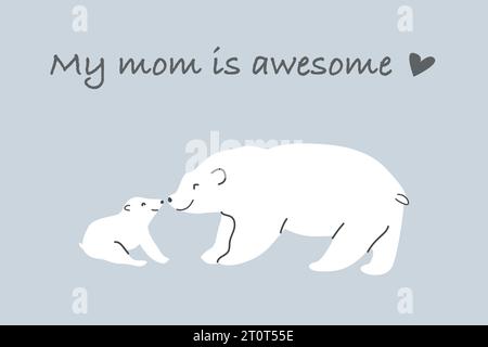 carini animali - orso mamma e biglietto d'auguri per bambini Illustrazione Vettoriale