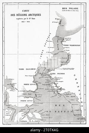 Mappa delle regioni artiche esplorata da Elisha Kent Kane 1853-1855. Incisione del vecchio XIX secolo da le Tour du Monde 1860 Foto Stock