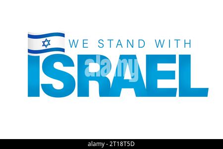 Siamo con Israele, il design del testo e la bandiera nazionale. Banner dopo l'attacco di Hamas, proteggi il popolo israeliano. Illustrazione vettoriale Illustrazione Vettoriale