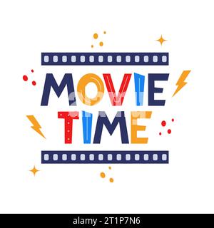 Scrittura disegno manuale tempo filmato. Modello creativo per poster cinematografici, banner. Concetto di tempo cinematografico con elementi cinematografici. Illustrazione vettoriale Illustrazione Vettoriale