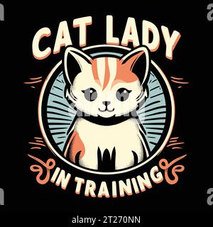 Cat Lady in Training T-shirt Design Vector Illustrazione Vettoriale